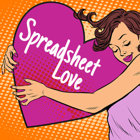 SPREADSHEET LOVE IS COMING
