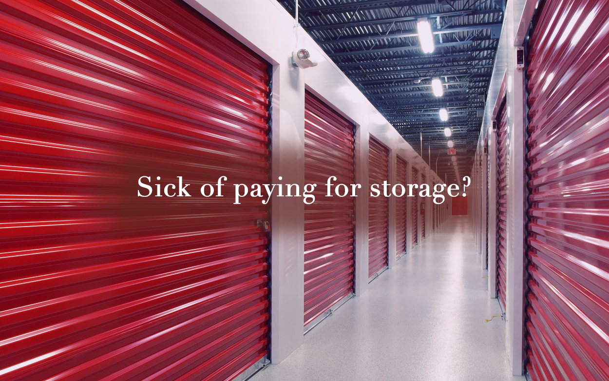 Sick Of Paying For A Storage Unit? – Colormaiden