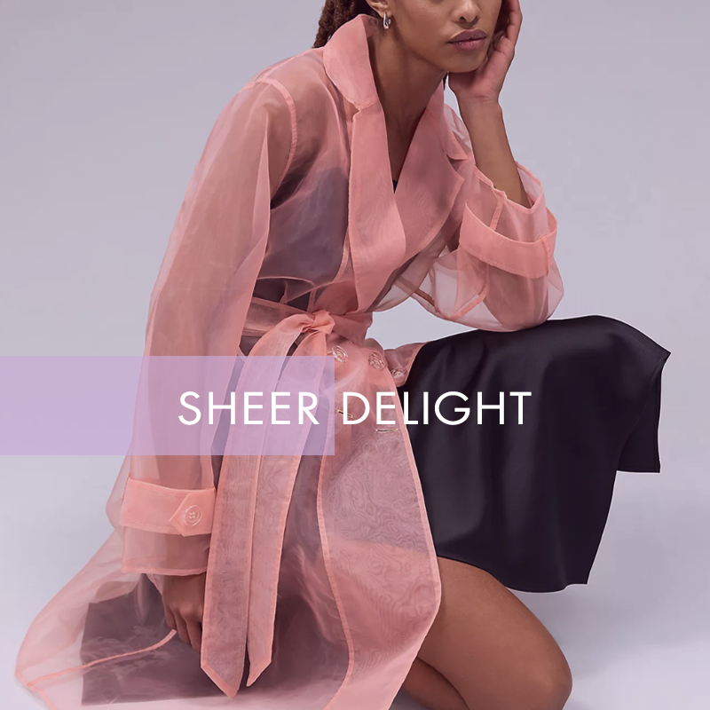 SHEER DELIGHT
