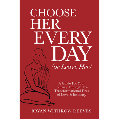Choose Her Every Day